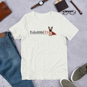 Kolossal K9 T-Shirt