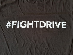 #FIGHTDRIVE T-Shirt