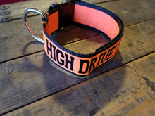 Load image into Gallery viewer, 2&quot; wide &quot;HIGH DRIVE ASSHOLE&quot; Dog Collar